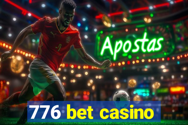 776 bet casino